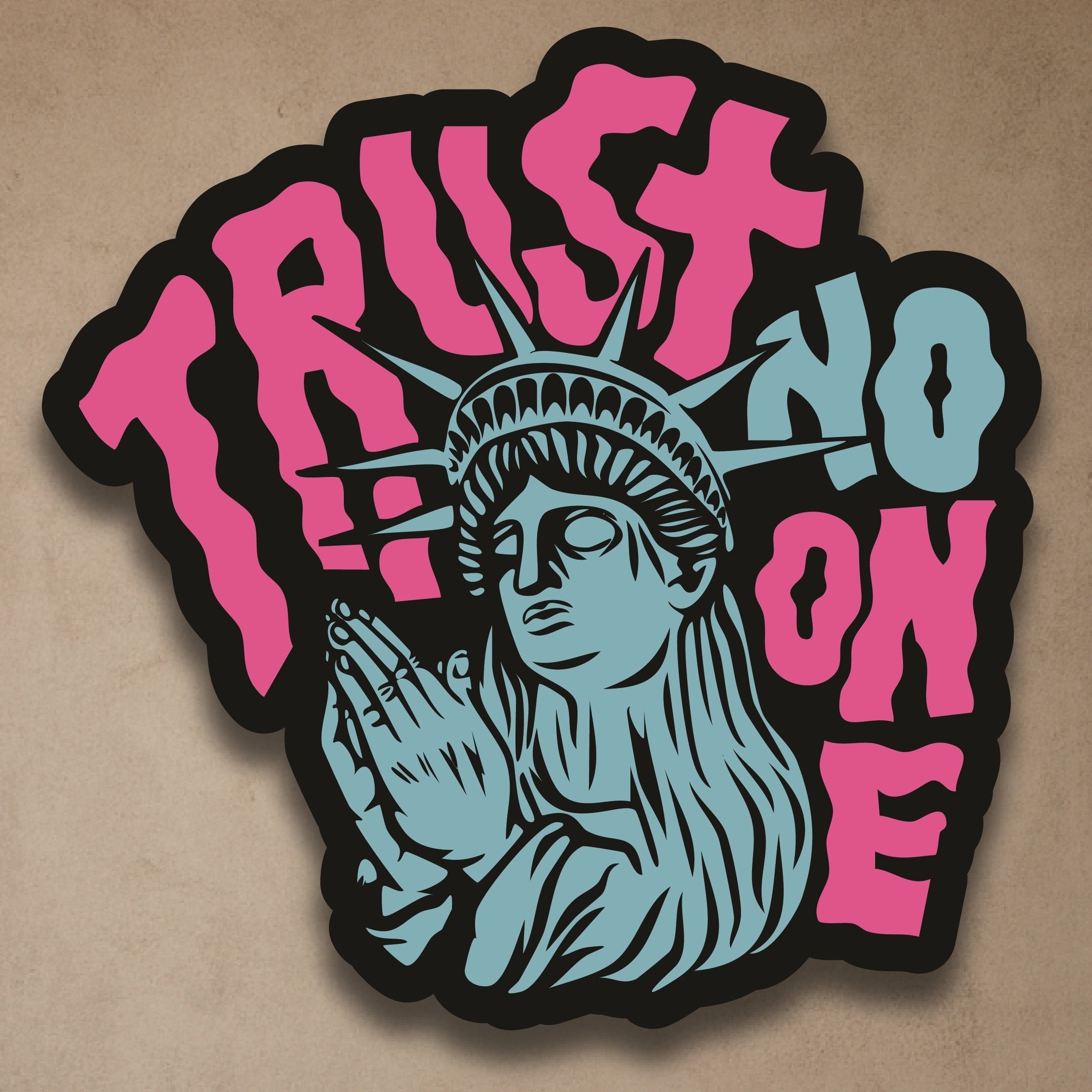 Trust No One